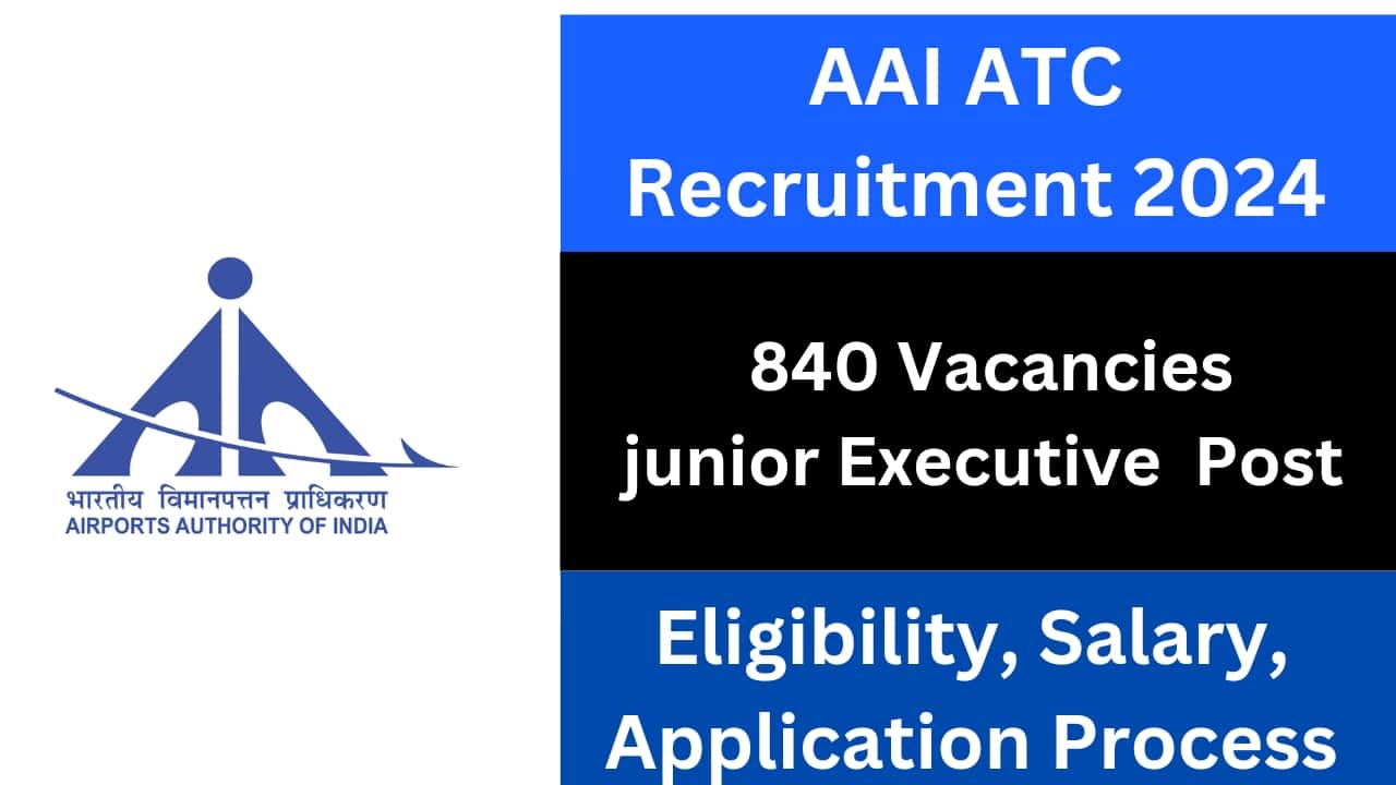 AAI ATC Recruitment 2024 Complete Information in Hindi